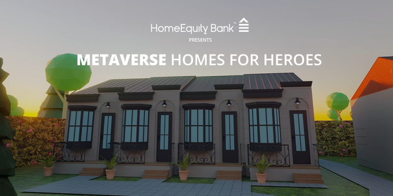 HomeEquity Bank enters the Metaverse to build a Homes for Heroes village in support of homeless Canadian veterans