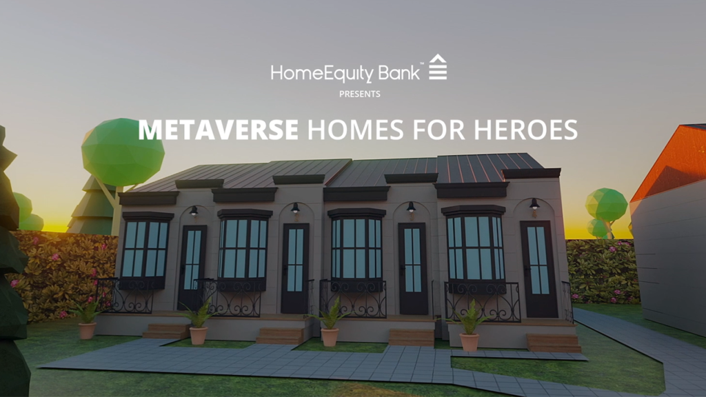 HomeEquity Bank enters the Metaverse to build a Homes for Heroes village in support of homeless Canadian veterans